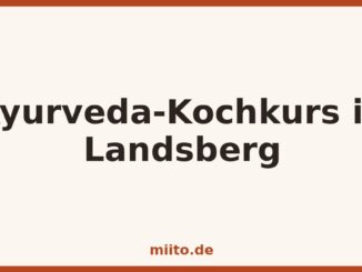 Kochkurs-Grafik: Ayurveda-Kochkurs in Landsberg auf miito.de